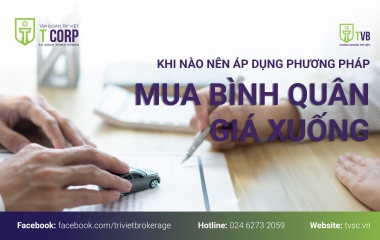 KHI NÀO NÊN ÁP DỤNG PHƯƠNG PHÁP MUA BÌNH QUÂN GIÁ XUỐNG? 